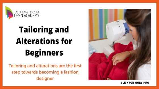 Online Fashion Design Course - International Open Academys Tailoring and Alterations for Beginners