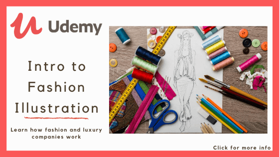 Online fashion design course - Udemy’s Intro to Fashion Illustration Course