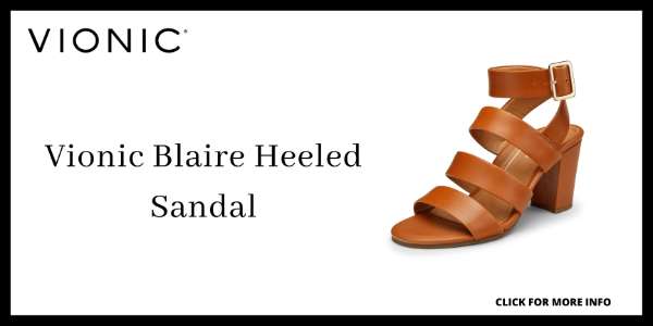 Easiest Heels To Walk In - Vionic Blaire Heeled Sandal