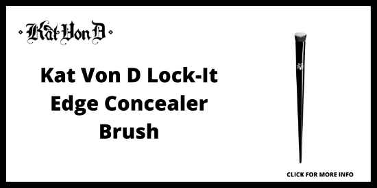 Professional Makeup Brushes - Kat Von D Lock-It Edge Concealer Brush