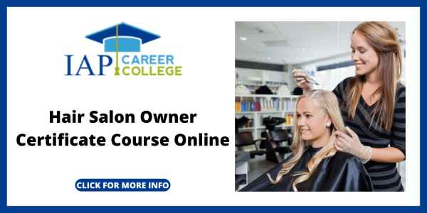 Hair Salon Owner Certifications Online - IAP Career College’s Online Hair Salon Owner Certificate Course