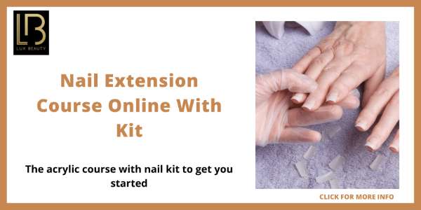 Online Acrylic Nail Extensions Course - Lux Beauty - Acrylic Nail Extension Course