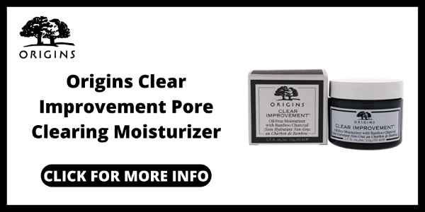Best Makeup Products for Oily Acne Prone Skin - Origins Clear Improvement Pore Clearing Moisturizer