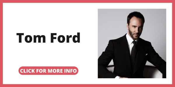 Best Fashion Designer - Tom Ford